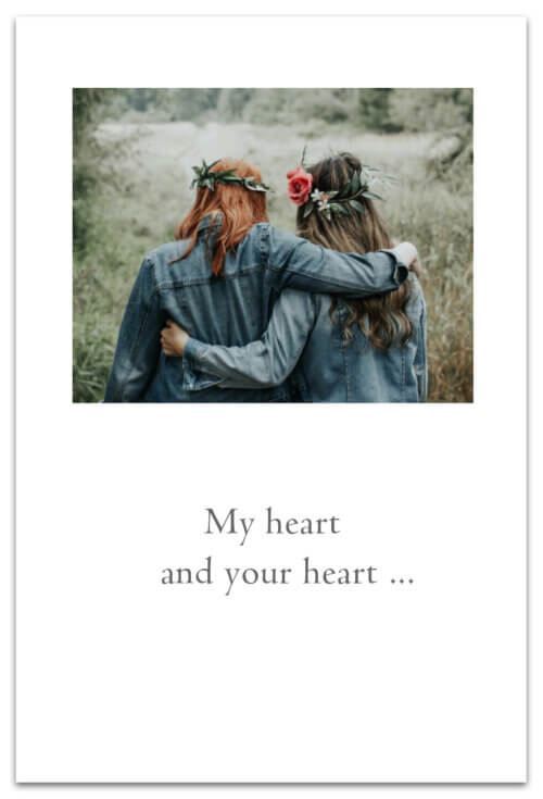 My Heart And Your Heart... Card
