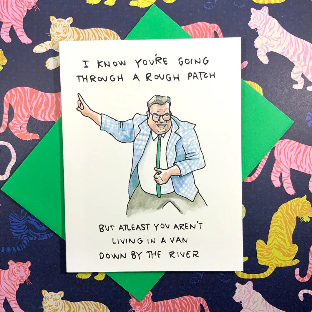 Matt Foley Van Down By The River Card
