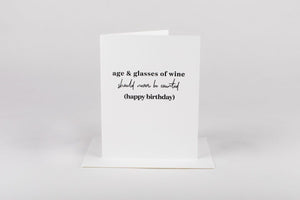 Age & Glasses Of Wine Birthday Card