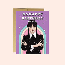 Load image into Gallery viewer, Wednesday - Unhappy Birthday To You Card
