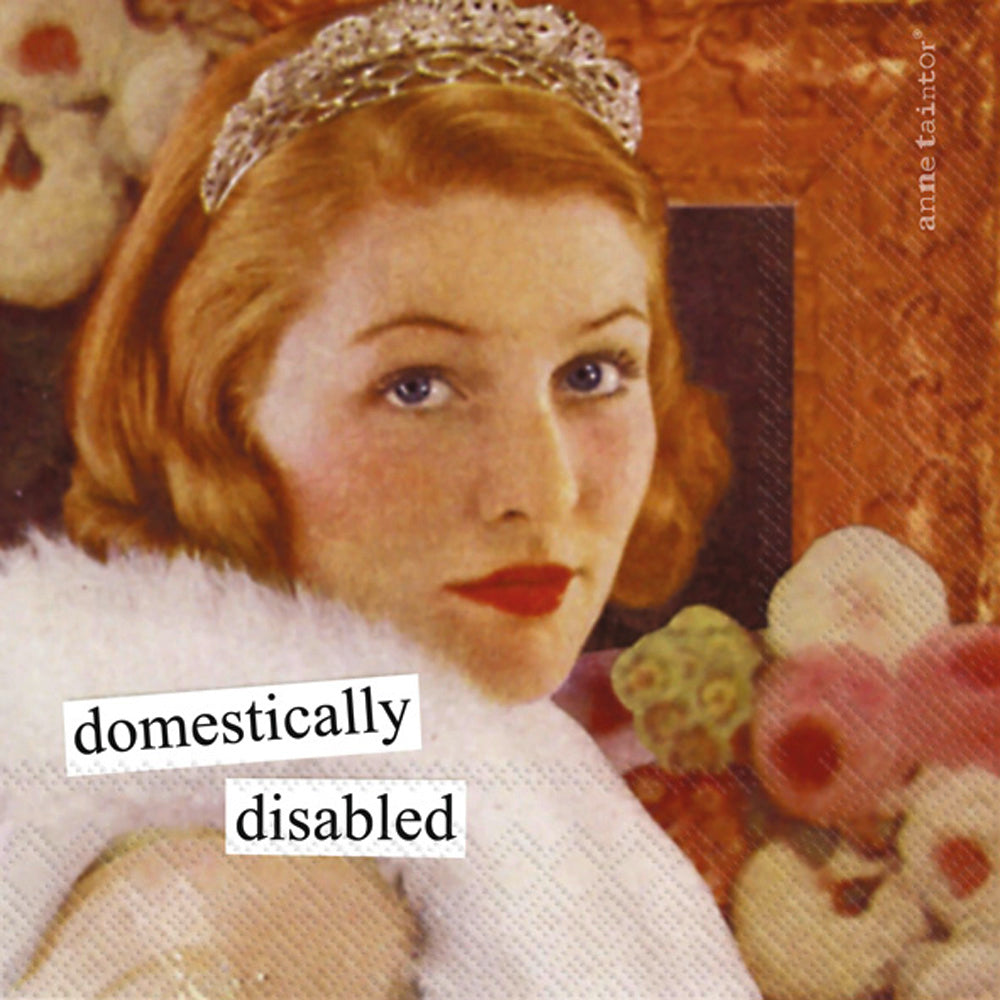 Domestically Disabled Napkins