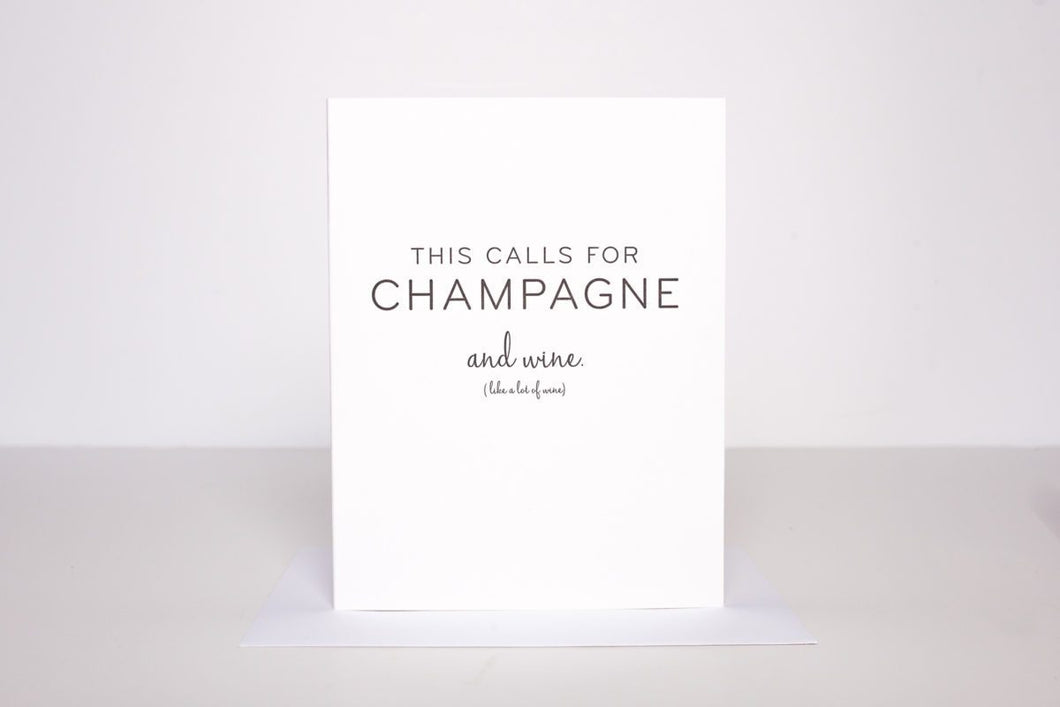 This Calls For Champagne & Wine Card