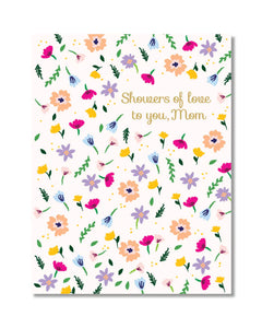 Showers Of Love To You, Mom Card