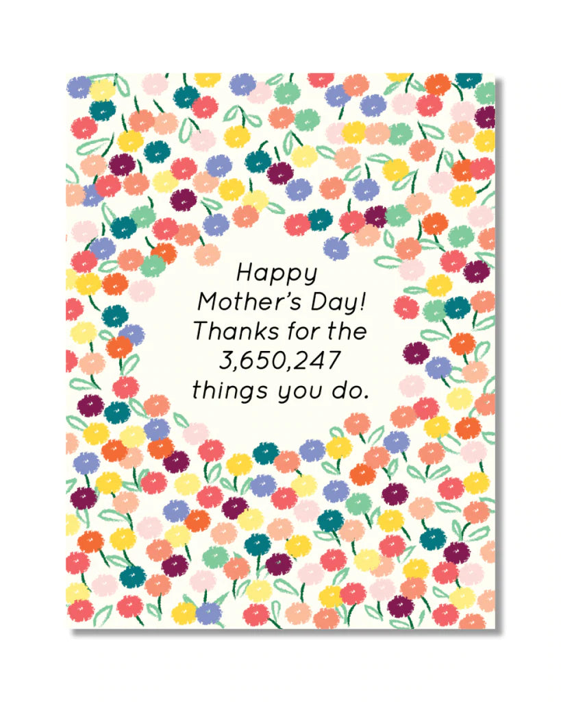 Happy Mother's Day! Thanks For The 3,650,247 Things You Do Card