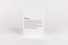 Load image into Gallery viewer, Dear Mom,  It&#39;s Because Of You..Card
