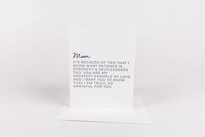 Dear Mom,  It's Because Of You..Card