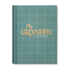 Load image into Gallery viewer, MY GRANDPA: IN HIS OWN WORDS GUIDED JOURNAL
