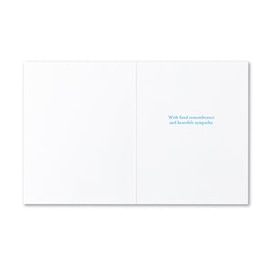 THE ONES WE LOVE ARE ALWAYS CARD