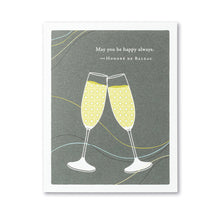 Load image into Gallery viewer, &quot;MAY YOU BE HAPPY ALWAYS.&quot; - HONORÉ DE BALZAC
