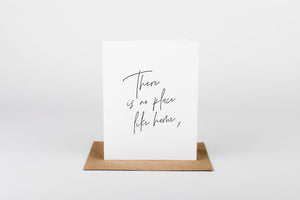 There Is No Place Like Home Card
