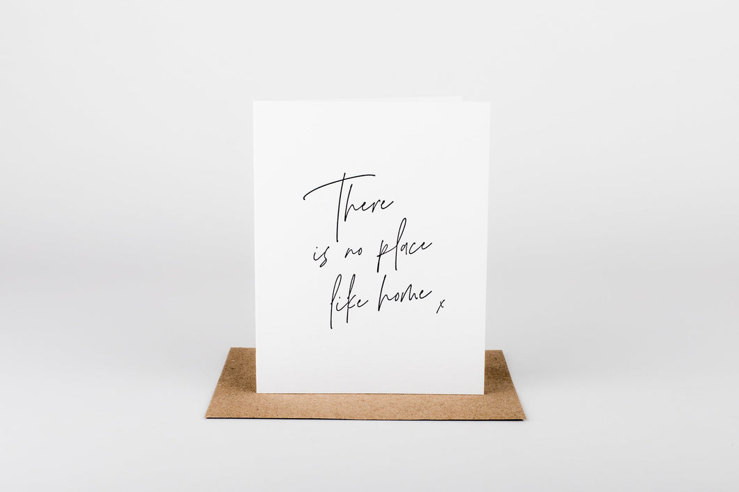 There Is No Place Like Home Card