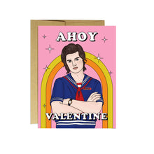 Load image into Gallery viewer, AHOY Valentine Steve Stranger Things Card
