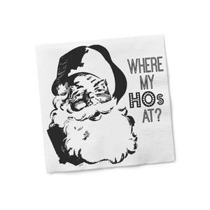 Where My Hos At? Cocktail Napkins