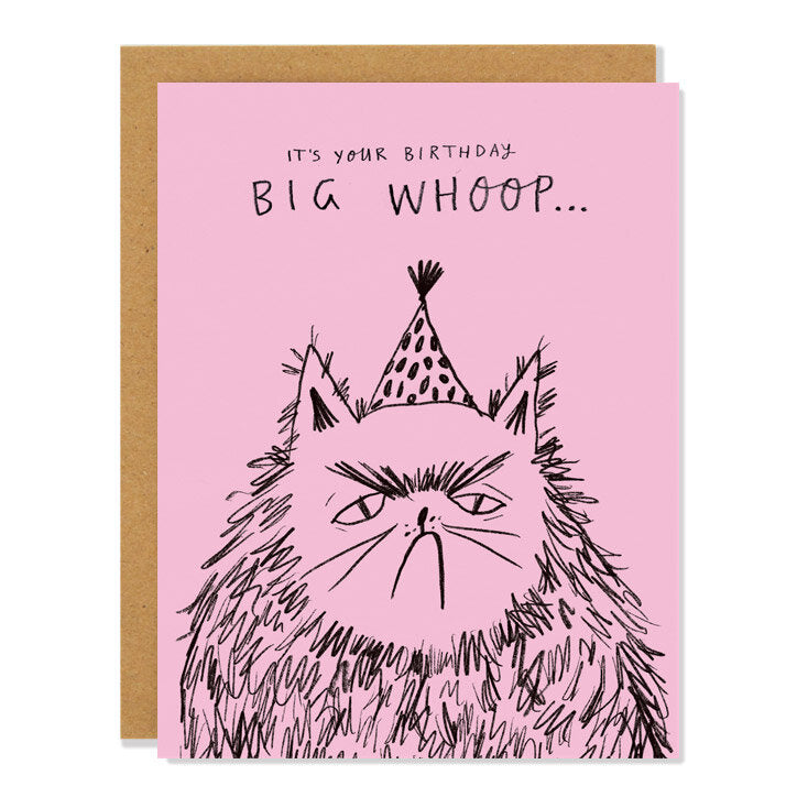 It's Your Birthday Big Whoop...Card