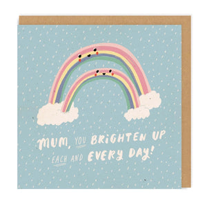 Mum, You Brighten Up Each And Every Day! Card