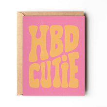 Load image into Gallery viewer, HBD Cutie Card
