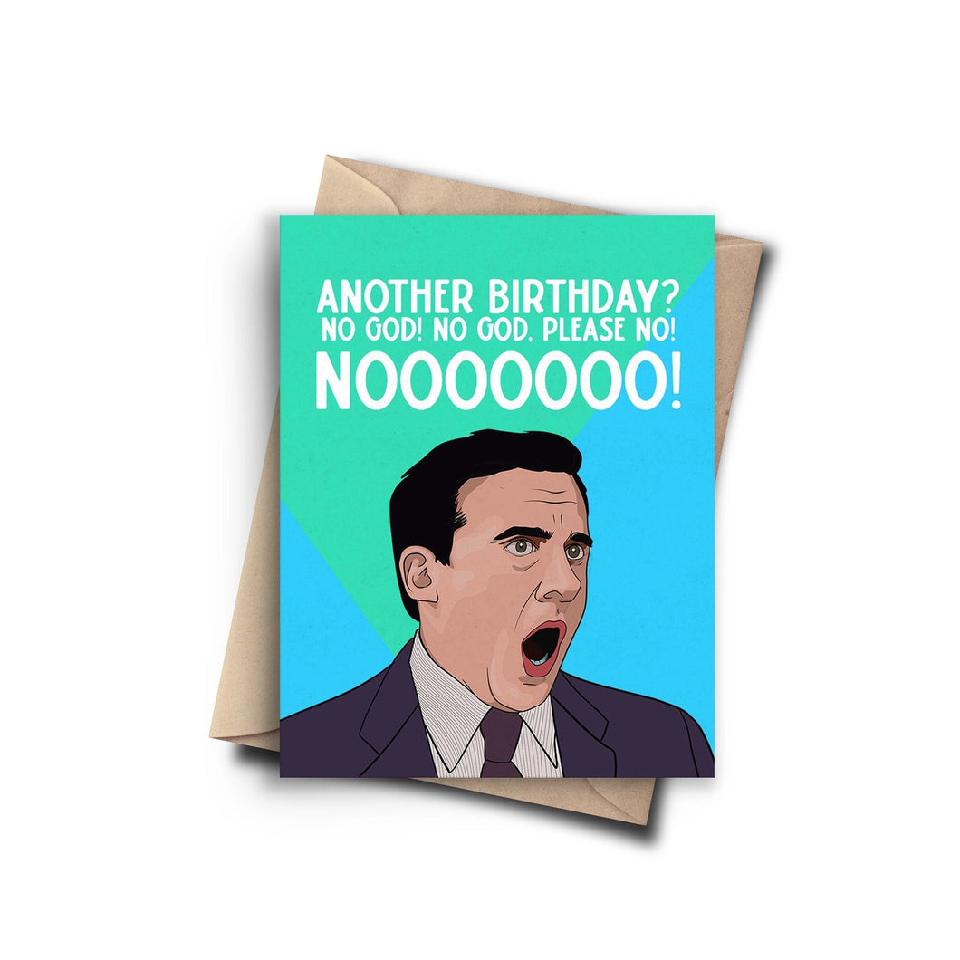 The Office - Another Birthday? No God! Card