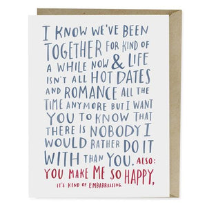 I Know We've Been Together Card