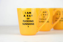 Load image into Gallery viewer, I AM A RAY OF FUCKING SUNSHINE... CERAMIC COFFEE MUG

