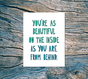 You're As Beautiful On The Inside