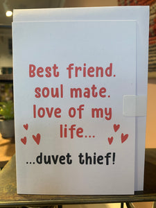 Best Friend Soul Mate...Duvet Thief! Card