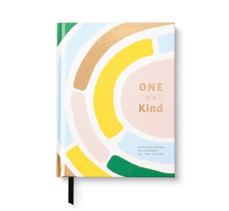 ONE OF A KIND A Guided Journal for Celebrating All That You Are