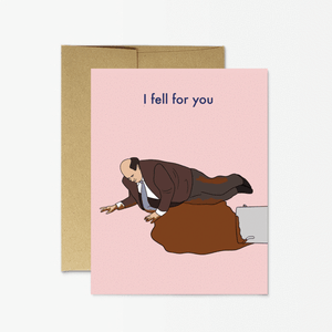Kevin I Fell For You Card