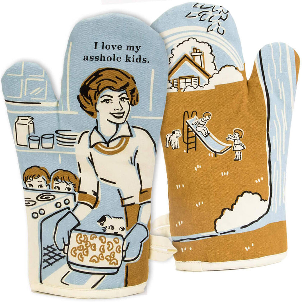 I LOVE MY ASSHOLE KIDS OVEN MITT