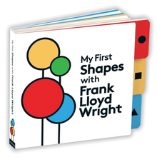 Load image into Gallery viewer, My First Shapes With Frank Lloyd Wright Board Book
