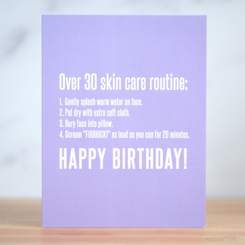 OVER 30 SKIN CARE ROUTINE BIRTHDAY CARD