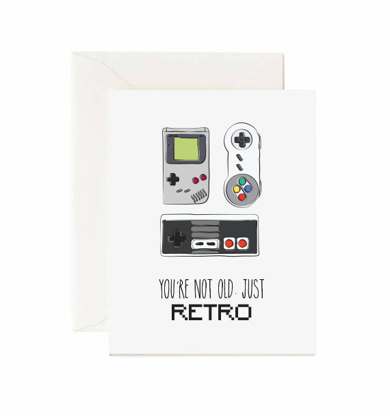 YOU'RE NOT OLD JUST RETRO CARD