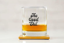 Load image into Gallery viewer, THE GOOD SHIT...  WHISKEY GLASS
